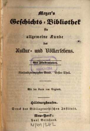 Meyer's Geschichts-Bibliothek für allgemeine Kunde des Kultur- und Völkerlebens. 25,1