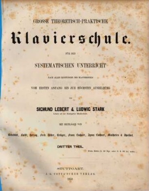 Große theoretisch-praktische Clavierschule für den systematischen Unterricht : nach allen Richtungen des Klavierspiels vom ersten Anfang bis zur höchsten Ausbildung, 3[,1]