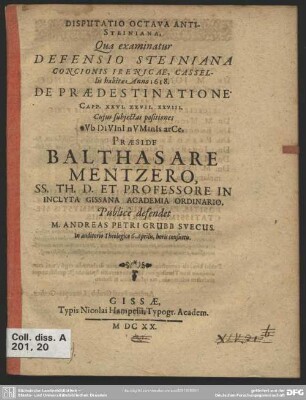 8: Disputationes novem anti-Steinianae : quibus examinatur defensio concionis Irenicae a Paulo Steinio ...