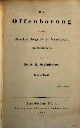 Die Offenbarung nach dem Lehrbegriffe der Synagoge ..., ein Schiboleth, 1. (1835)