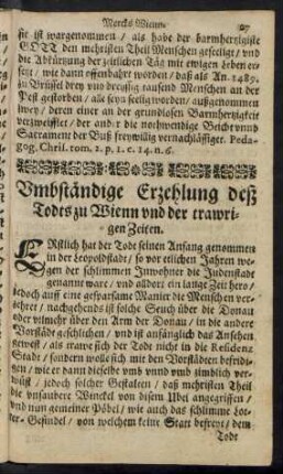 Umbständige Erzehlung deß Todts zu Wienn und der trawrigen Zeiten.