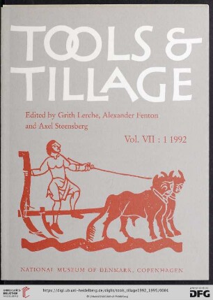 7: Tools & tillage: a journal on the history of the implements of cultivation and other agricultural processes