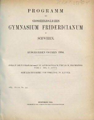 Programm des Grossherzoglichen Gymnasium Fridericianum zu Schwerin : Ostern .... 1883/84