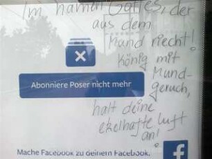 Im namen Gottes, der aus dem Mund riecht! König mit dem Mund- geruch, halt deine ekelhafte Luft an!