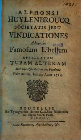 Alphonsi Huylenbroucq Vindicationes Adversús Famosum Libellum Appellatum Tubam Alteram