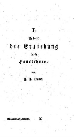 Ueber die Erziehung durch Hauslehrer : [1. Abhandlung]