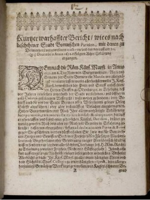 Kurtzer warhaffter Bericht/ wie es nach beschehener Stadt Bremischen Parition, mit denen zu Delmenhorst vorgewesenen tractaten/ und der darauff am 20. (30) Decembris Anno 1652. erfolgten AchtsErklärung ergangen