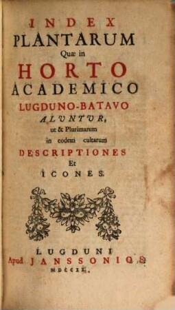 Index plantarum, quae in horto academico Lugduno-batavo aluntur