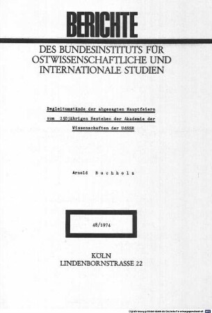 Begleitumstände der abgesagten Hauptfeiern zum 250jährigen Bestehen der Akademie der Wissenschaften der UdSSR