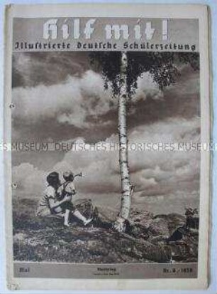 Schülerzeitschrift "Hilf mit!" überwiegend zur deutschen Außenpolitik (Tschechoslowakei, Memelland, Rumänien) und zum Ende des Spanischen Bürgerkrieges