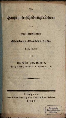 Die Hauptunterscheidungs-Lehren der drei christlichen Glaubens-Konfessionen