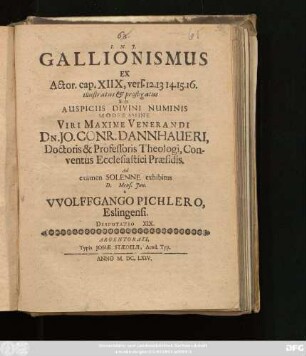 Gallionismus : Ex Actor. cap. XIIX, vers. 12. 13 14. 15. 16. illustratus & profligatus