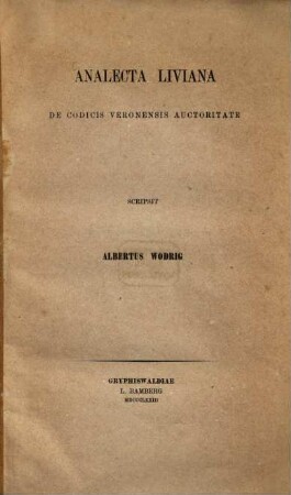 Analecta Liviana de codicis Veronensis auctoritate
