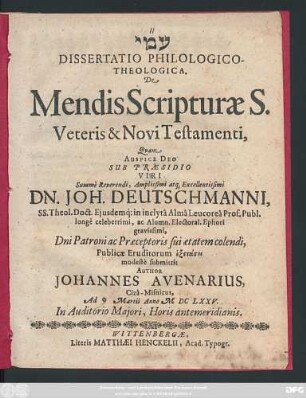 Dissertatio Philologico-Theologica. De Mendis Scripturae S. Veteris & Novi Testamenti