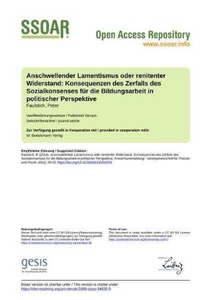 Anschwellender Lamentismus oder renitenter Widerstand: Konsequenzen des Zerfalls des Sozialkonsenses für die Bildungsarbeit in politischer Perspektive