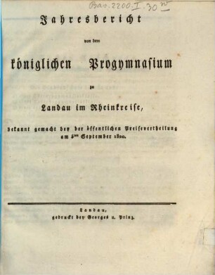 Jahresbericht von dem Königlichen Progymnasium zu Landau im Rheinkreise : bekannt gemacht bey der öffentlichen Preisevertheilung. 1819/20, 1819/20