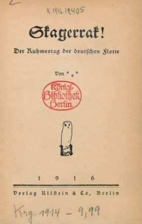 Skagerrak! : Der Ruhmestag der deutschen Flotte