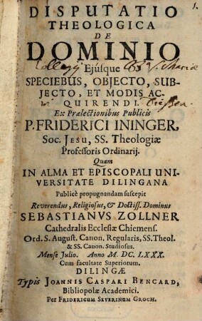 Disputatio theologica De Dominio Ejusque Speciebus, Objecto, Subjecto, Et Modis Acquirendi