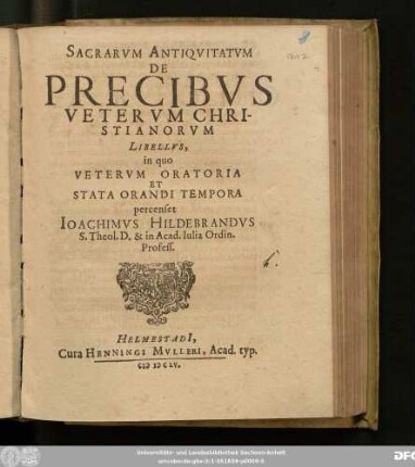 Sacrarum Antiquitatum De Precibus Veterum Christianorum Libellus