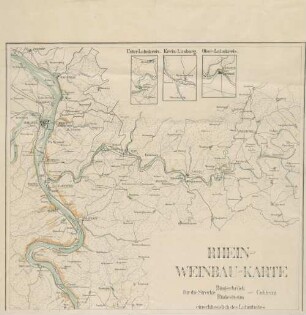 Rhein-Weinbau-Karte für die Strecke Bingerbrück/Rüdesheim - Coblenz : einschliesslich des Lahnthales