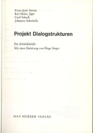 Projekt Dialogstrukturen : ein Arbeitsbericht