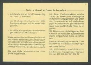 Sehr geehrte Damen und Herren, Nein zur Gewalt an Frauen im Fernsehen (...) / An TERRE DES FEMMES : (Teil einer Serie von 4 Prostestaktions-Postkarten)