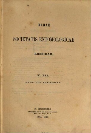 Horae Societatis Entomologicae Rossicae. 3, 3. 1865/66