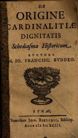De Origine Cardinalitiae Dignitatis : Schediasma Historicum