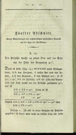 Fünfter Abschnitt. Einige Anwendungen der rechtwinkligen sphärischen Dreiecke auf die Lage der Weltkörper