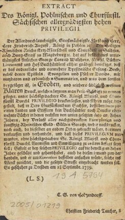 Extract Des Königl. Pohlnischen und Churfürstl. Sächsischen allergnädigsten hohen Privilegii.