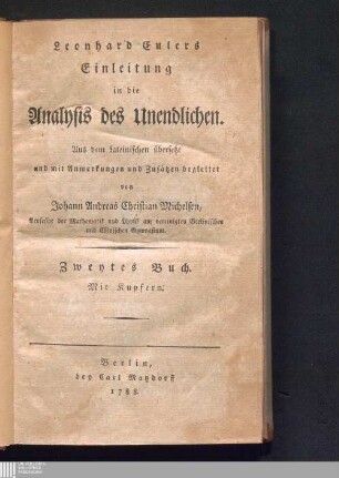 Zweytes Buch: Leonhard Eulers Einleitung in die Analysis des Unendlichen Introductio in analysin infinitorum  Einleitung in die Analysis des Unendlichen