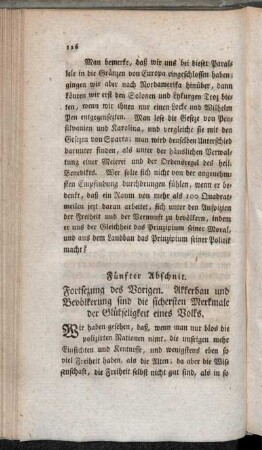Fünfter Abschnit. Fortsezung des Vorigen. Akkerbau und Bevölkerung sind die sichersten Merkmale der Glükseligkeit eines Volks.