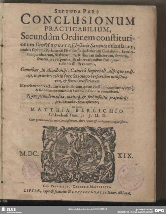 2: Pars ... Conclusionum Practicabilium : Secundum Ordinem Constitutionum Divi Augusti, Electoris Saxoniae, discussarum ...