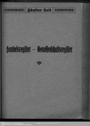 Fünfter Teil. Handelsregister - Genossenschaftsregister