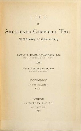 Life of Archibald Campbell Tait, Archbishop of Canterbury : in 2 volumes, 2