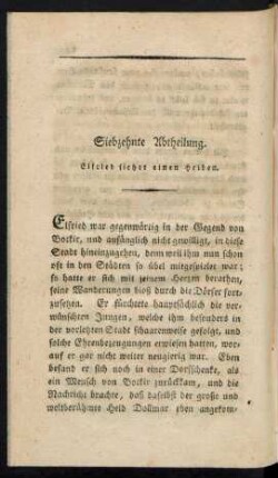 Siebzehnte Abtheilung. Elfried siehet einen Helden
