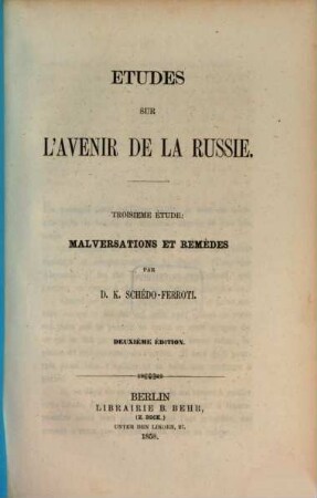 Etudes sur l'avenir de la Russie, 3. Malversations et remédes