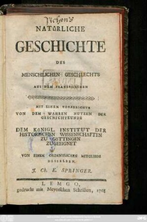 Natürliche Geschichte Des Menschlichen Geschlechts : Aus Dem Französischen ; Mit Einem Vorberichte Von Dem Wahren Nutzen Der Geschichtkunde
