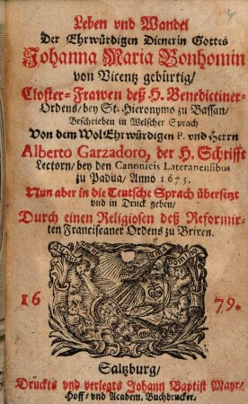 Leben und Wandel der ehrwürdigen Dienerin Gottes Johanna Maria Bonhomin von Vicentz gebürtig, Closter-Frauen deß H. Benedictiner-Ordens ...