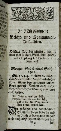 Heilige Vorbereitung, wenn man zum heiligen Beichtstuhl gehen, und Vergebung der Sünden erbitten will. - Wehmüthige Klage und Bekänntniß der Sünden.