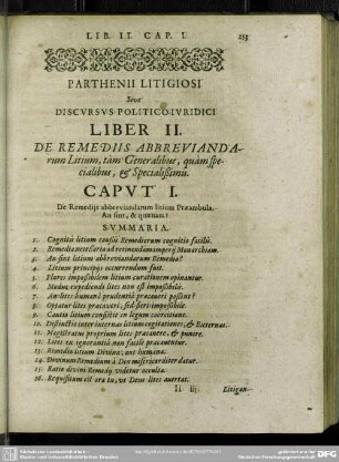 Liber II. De Remediis Abbreviandarum Litium, tàm Generalibus, quàm specialibus, & Specialißimis