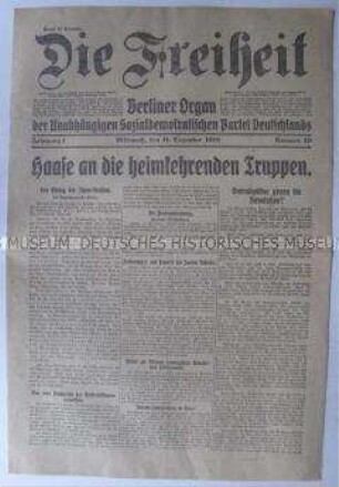 Tageszeitung der USPD Berlin "Die Freiheit" u.a. zum Empfang der heimkehrenden Truppen in Berlin