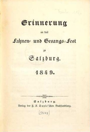 Erinnerung an das Fahnen- und Gesangs-Fest zu Salzburg 1849