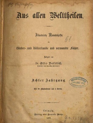 Aus allen Welttheilen : illustriertes Familienblatt für Länder- u. Völkerkunde. 8, 8. 1877