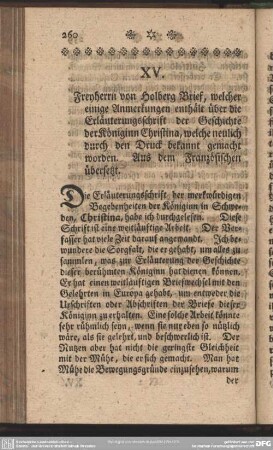 XV. Freyherrn von Holberg Brief, welcher einige Anmerkungen enthält über die Erläuterungsschrift der Geschichte der Königinn Christina, welche neulich durch den Druck bekannt gemacht worden. Aus dem Französischen übersetzt