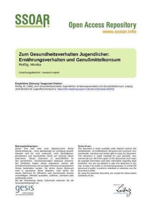 Zum Gesundheitsverhalten Jugendlicher: Ernährungsverhalten und Genußmittelkonsum