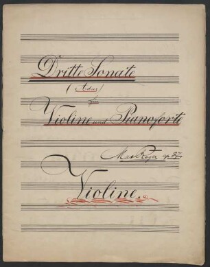 Sonatas, vl, pf, op. 41, RWV op. 41, A-Dur - BSB Mus.ms. 23648-2 : Dritte Sonate // (A dur) // für // Violine und Pianoforte // Max Reger op. 37. // Violine.