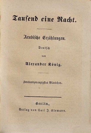 Tausend eine Nacht : Arabische Erzählungen, Zweiundwanzigstes Bändchen