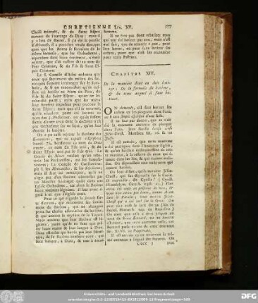 Chapitre XIV. De la maniére dont on doit batizer; De la formule du batême, & du tems auquel il faut batizer.