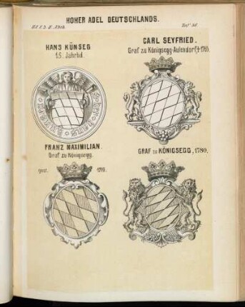 Taf. 36. Hans Künseg - Carl Seyfried. Graf zu Königsegg-Aulendorf - Franz Maximilian. Graf zu Königsegg. gest. 1710. - Graf zu Königsegg, 1780.